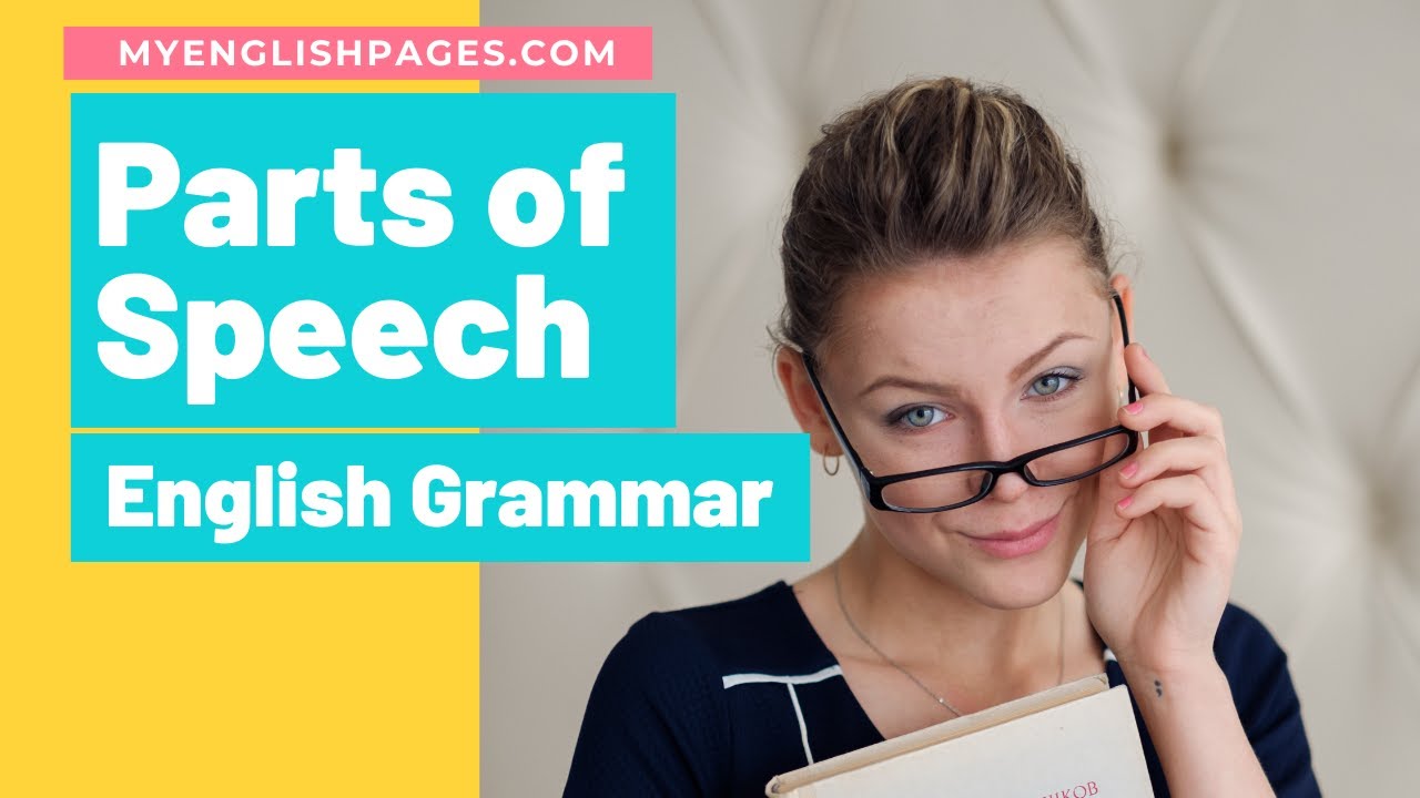 The Parts Of Speech In English Grammar With Examples video 