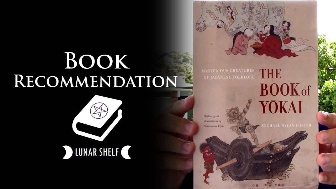 'Video thumbnail for Witchy Books Review - The Book of Yokai by Michael Dylan Foster'