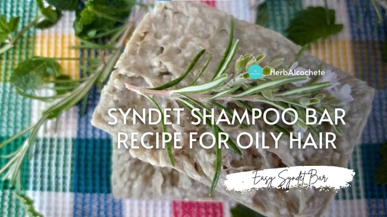 'Video thumbnail for Syndet Shampoo Bar Recipe for Oily Hair'