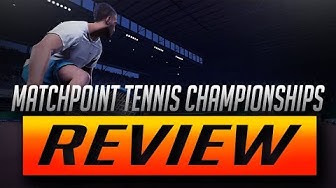 'Video thumbnail for Matchpoint Tennis Champions Review | It's worth buying?'