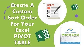 'Video thumbnail for Create A Custom Sort Order For Your Excel PIVOT TABLE'