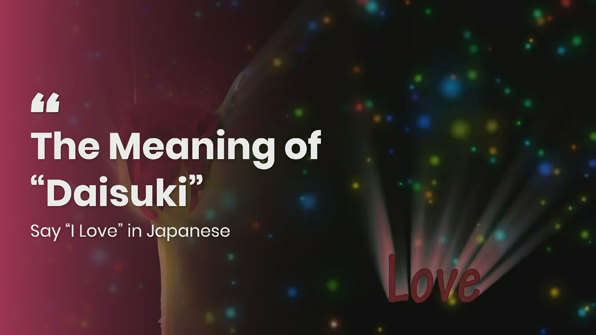 The Meaning Of Daisuki Say I Love You In Japanese Alexrockinjapanese