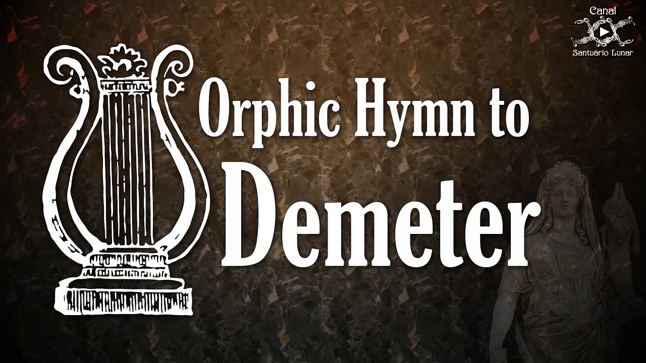 'Video thumbnail for Orphic Hymn to Demeter - Summoning Goddess Demeter'