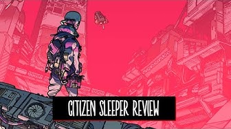 'Video thumbnail for Citizen Sleeper Review | It's worth buying?'