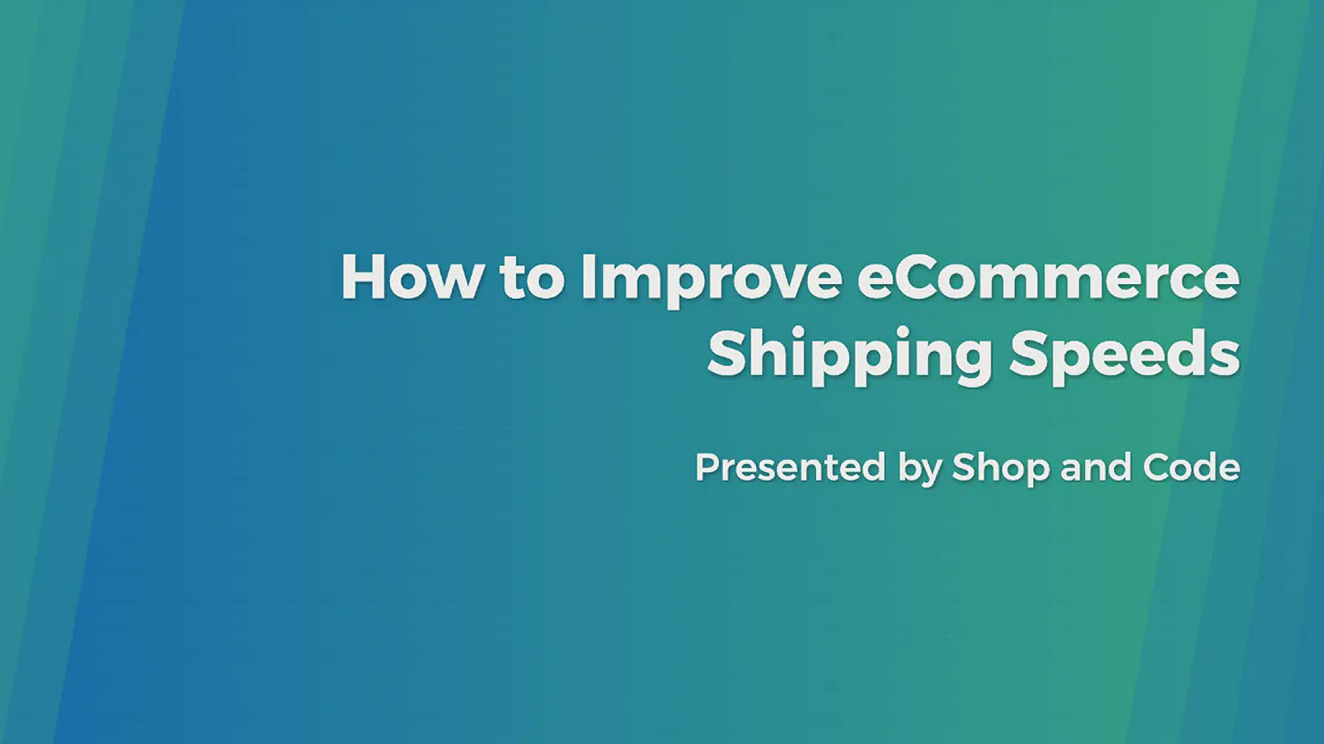 'Video thumbnail for How to Improve eCommerce Shipping Speeds'