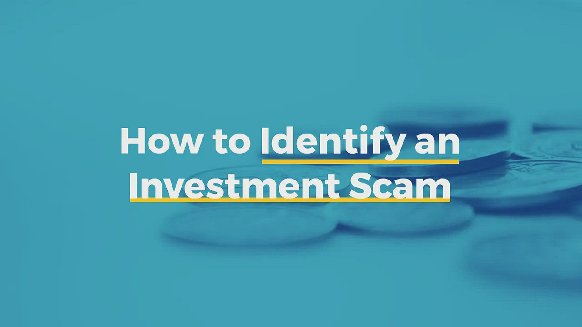 'Video thumbnail for How to Identify an Investment Scam'