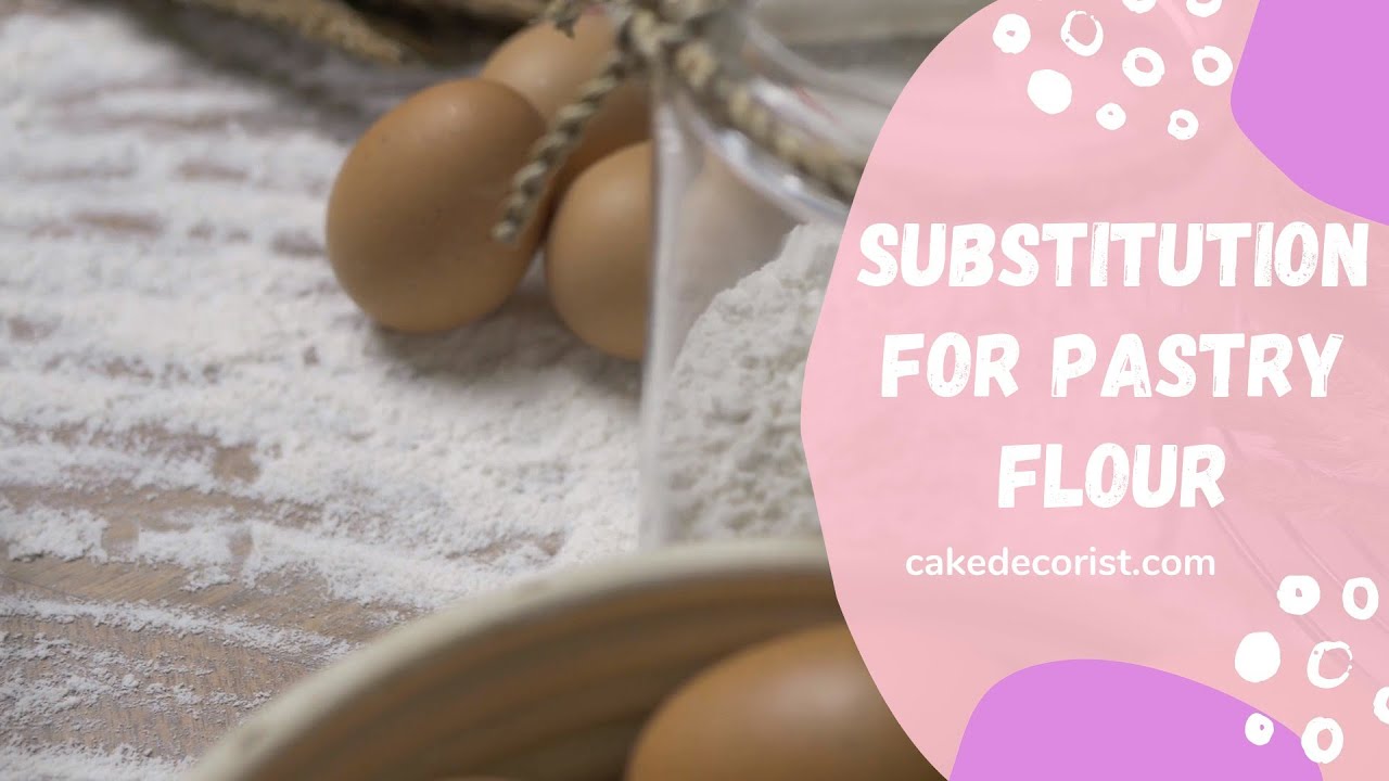 'Video thumbnail for Substitution For Pastry Flour'